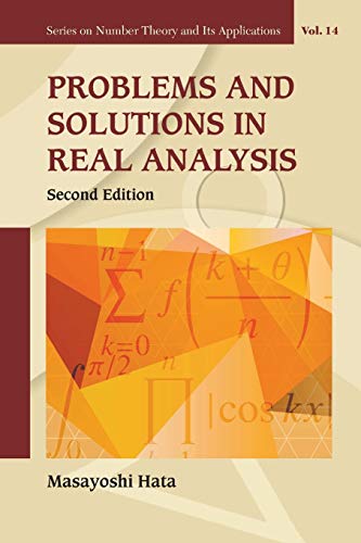 Problems And Solutions In Real Analysis (Second Edition) (Series on Number Theory and Its Applications, Band 14) von World Scientific Publishing Company